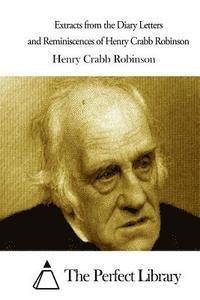 bokomslag Extracts from the Diary Letters and Reminiscences of Henry Crabb Robinson