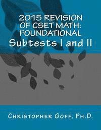 2015 Revision of CSET Math: Foundational 1