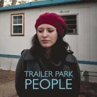 bokomslag Trailer Park People