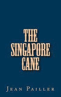 bokomslag The Singapore Cane