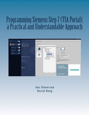 bokomslag Programming Siemens Step 7 (TIA Portal), a Practical and Understandable Approach