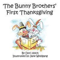 bokomslag The Bunny Brothers' First Thanksgiving