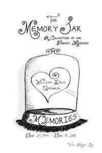 bokomslag William Dale Upchurch: Memory Jar Memories