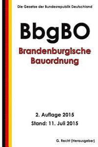 bokomslag Brandenburgische Bauordnung (BbgBO), 2. Auflage 2015