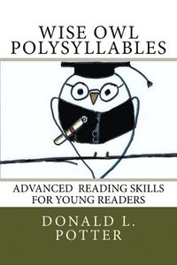 bokomslag WISE OWL Polysyllables: Advanced Skills for Young Readers