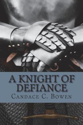 A Knight of Defiance 1