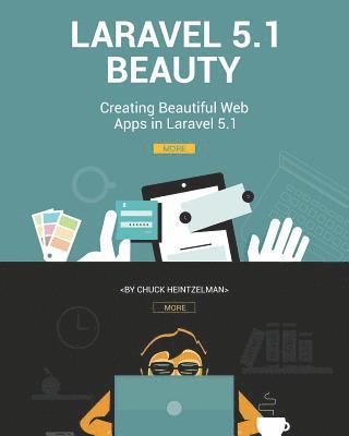 bokomslag Laravel 5.1 Beauty: Creating Beautiful Web Apps in Laravel 5.1