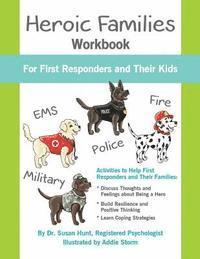 bokomslag Heroic Families Workbook: For First Responders and Their Families