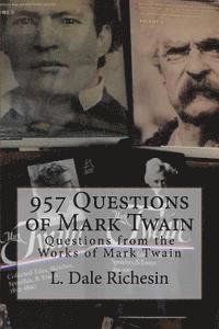 bokomslag 957 Questions of Mark Twain: Questions from the Works of Mark Twain
