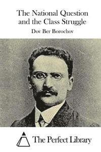 bokomslag The National Question and the Class Struggle