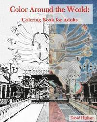bokomslag Color Around the World: An Adult Coloring Book: A fun coloring books for Adults