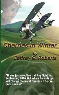 Jeffrey G. Roberts - Cherries in Winter, Häftad