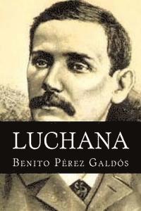 Benito Perez Galdos, Books - Luchana, Häftad