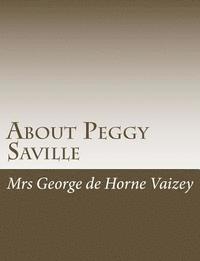 bokomslag About Peggy Saville