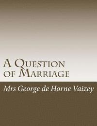 A Question of Marriage 1