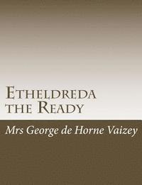 bokomslag Etheldreda the Ready