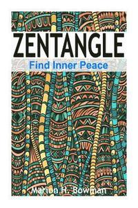 bokomslag Zentangle - Find Inner Peace