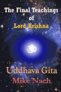 bokomslag The Final Teachings of Lord Krishna: Uddhava Gita