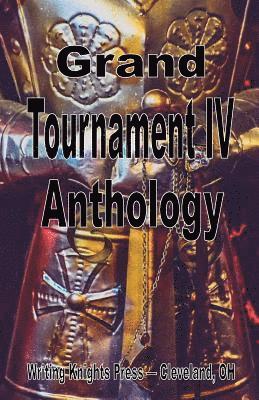 bokomslag Grand Tournament IV Anthology