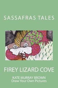 bokomslag Sassafras Tales: Firey Lizard Cove