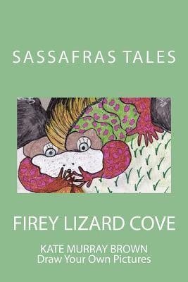 Sassafras Tales: Firey Lizard Cove 1
