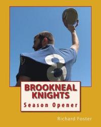 bokomslag Brookneal Knights: Season Opener