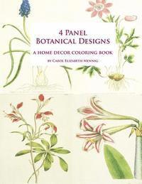 bokomslag 4 Panel Botanical Designs: A Home Decor Coloring Book
