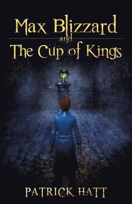 bokomslag Max Blizzard and The Cup of Kings