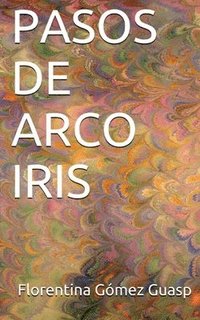 bokomslag Pasos de Arco Iris