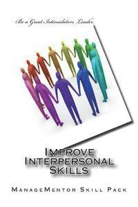 bokomslag Improve Interpersonal Skills