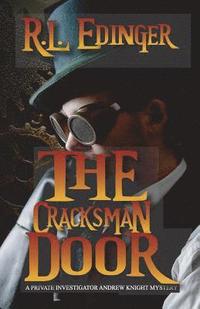 bokomslag The Cracksman Door: A Private Investigator Andrew Knight Mystery