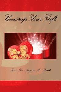 bokomslag Unwrap Your Gift