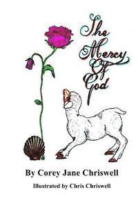 The Mercy of God: Illustrated by Chris Chriswell 1