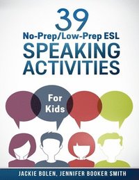 bokomslag 39 No-Prep/Low-Prep ESL Speaking Activities
