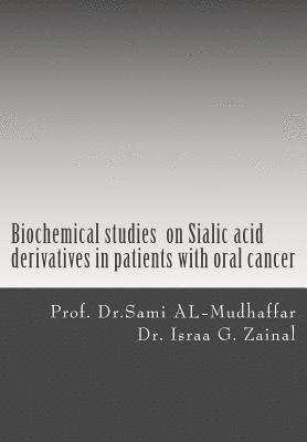 bokomslag Biochemical studies on Sialic acid derivatives in patients with oral cancer