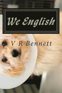 bokomslag We English: Stories told 'the English way'