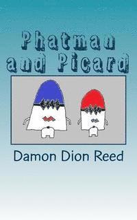 Phatman and Picard: Politicking the Separation of Church & State 1