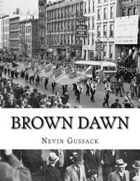 bokomslag Brown Dawn: Nazi Plans for the Conquest of the United States and Great Britain