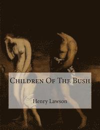 bokomslag Children Of The Bush