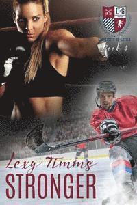 Lexy Timms - Stronger, Häftad