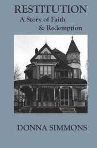 bokomslag Restitution: A Story of Faith & Redemption