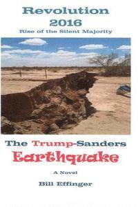 bokomslag Revolution 2016-Rise of the Silent Majority: The Trump/Sanders Earthquake