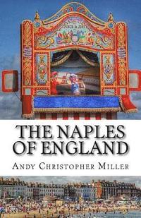 bokomslag The Naples of England