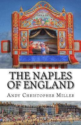 The Naples of England