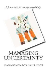 bokomslag Managing Uncertainty