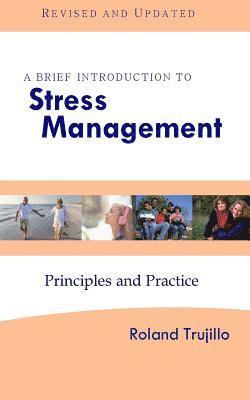 bokomslag A Brief Introduction to Stress Management: Principles and Practice