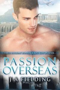 Passion Overseas: A Billionaire BWWM Holiday Romance 1