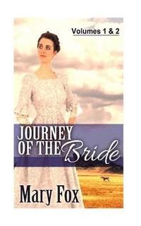 bokomslag Journey of The Bride: Volumes 1 & 2