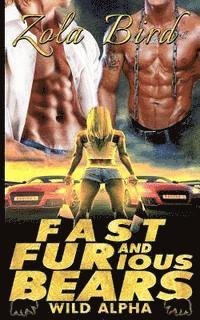 Fast & FURious Bears: (BWWM) Paranormal BBW Bear Shifter Romance Standalone 1