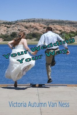 bokomslag Your Wedding, Your Way